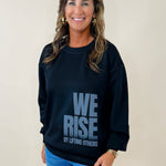 We Rise Sweatshirt - Jessi Jayne Boutique