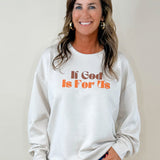 If God Is For Us Sweatshirt - Jessi Jayne Boutique