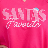 PREORDER- Santa’s Favorite French Terry Pullover