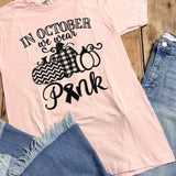 In October We Wear Pink Soft Graphic Tee - Jessi Jayne Boutique