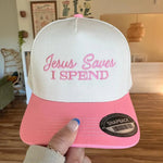 Jesus Saves I Spend Embroidered Hat - Jessi Jayne Boutique